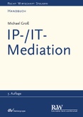 IP-/IT-Mediation