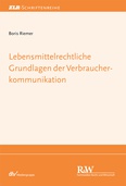 Lebensmittelrechtliche Grundlagen der Verbraucherkommunikation