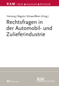 Rechtsfragen in der Automobil- und Zulieferindustrie