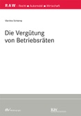 Die Vergütung von Betriebsräten