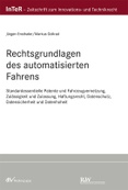 Rechtsgrundlagen des automatisierten Fahrens