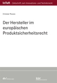 Der Hersteller im europäischen Produktsicherheitsrecht