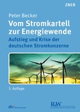 Vom Stromkartell zur Energiewende