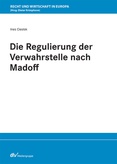 Die Regulierung der Verwahrstelle nach Madoff