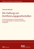 Die Haftung von Zertifizierungsgesellschaften